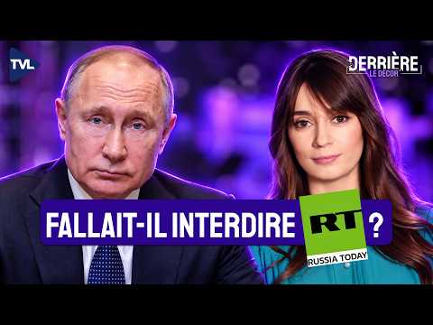 Ingérences étrangères : Fallait-il interdire Russia Today ? Derrière le décor